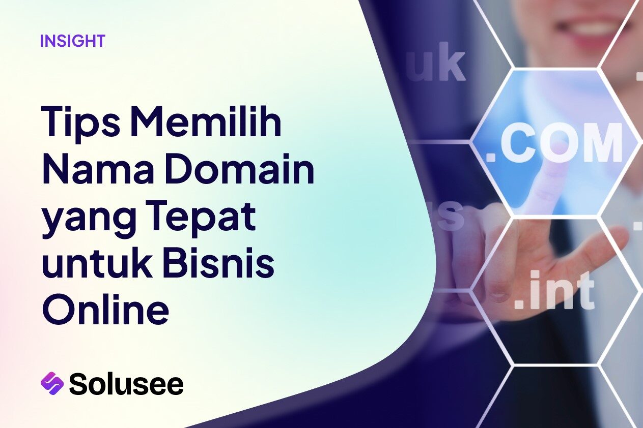 Tips Memilih Nama Domain yang Tepat untuk Bisnis Online